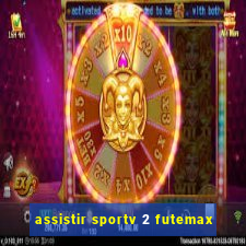 assistir sportv 2 futemax